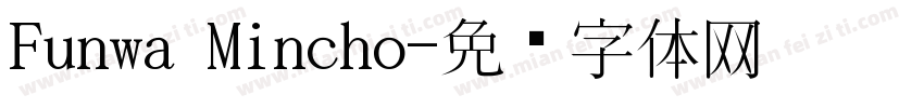Funwa Mincho字体转换